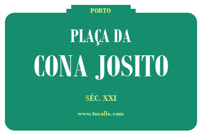 cartel_de_plaÇa-da-CONA JOSITO_en_oporto